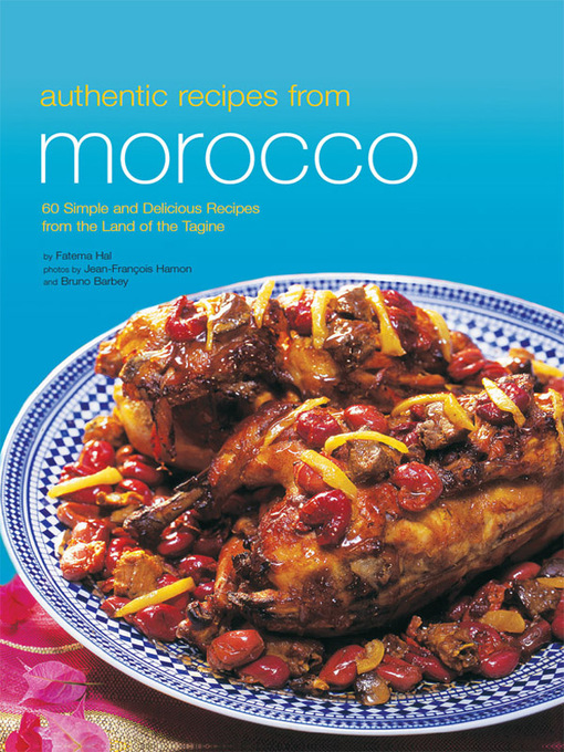 Title details for Authentic Recipes from Morocco by Fatema Hal - Wait list